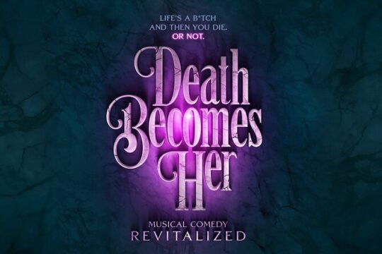 Death Becomes Her on Broadway Ticket